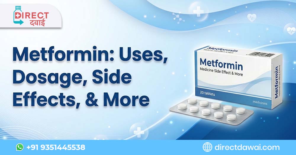 Metformin Tablet Guide: Benefits, Dosage, Side Effects